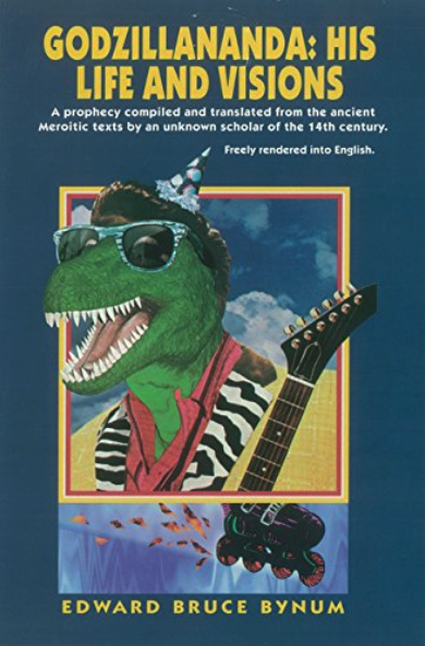 Godzillananda: His Life and Visions